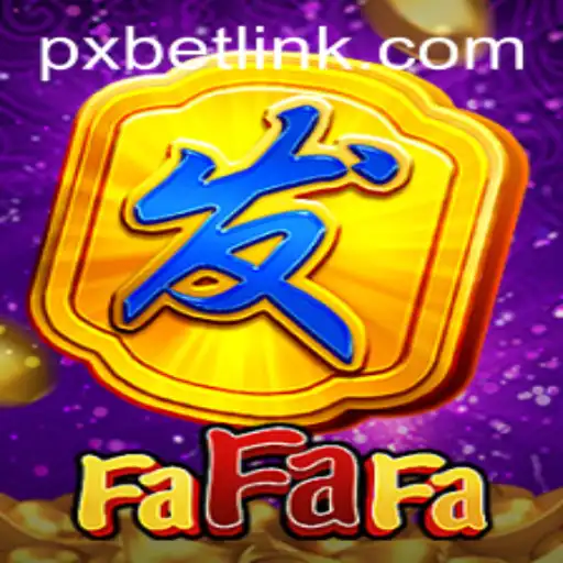 Exploring the World of FaFaFa: A Comprehensive Guide for Pxbet Enthusiasts